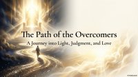 Path Of Overcomers Light Judgment Love Slide 001