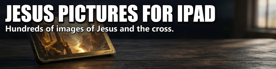 Jesus Pictures for iPad: Hundreds of images of Jesus and the cross.