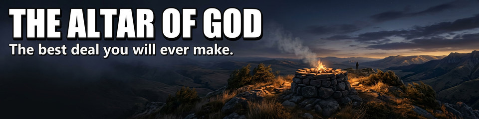The Altar of GOD: The best deal you will ever make.