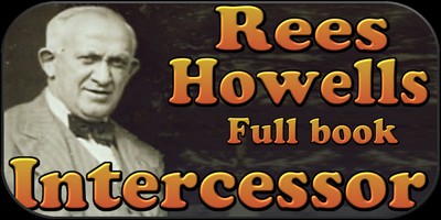 Rees Howells Intercessor