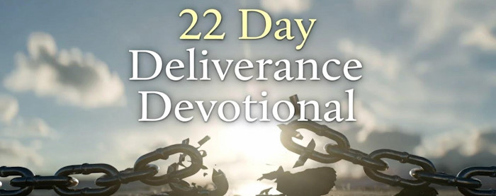 22 Day Deliverance Devotional Banner